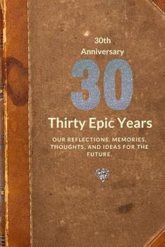 Paperback 30th Anniversary: Thirty Epic Years Book