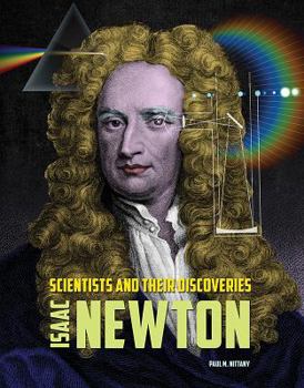 Isaac Newton - Book  of the Scientists and their Discoveries