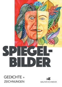 Paperback Spiegelbilder: Gedichte und Zeichnungen [German] Book
