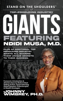Hardcover Stand on the Shoulders of Top Producing Industry Giants Featuring Ndidi Musa Book
