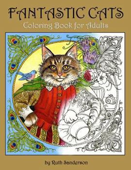 Paperback Fantastic Cats: Coloring Book for Adults Book