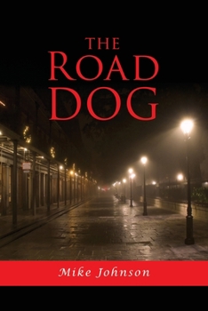 Paperback The Road Dog Book