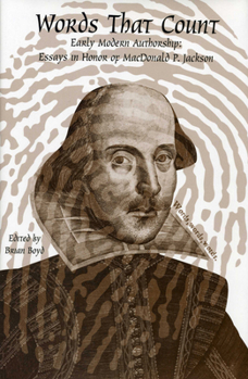 Hardcover Words That Count: Essays on Early Modern Authorship in Honor of MacDonald P. Jackson Book