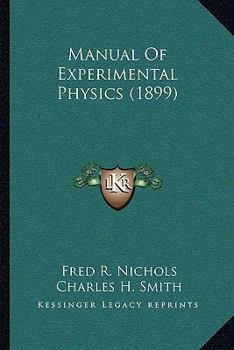 Paperback Manual Of Experimental Physics (1899) Book