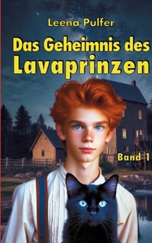 Paperback Das Geheimnis des Lavaprinzen: Band 1 [German] Book