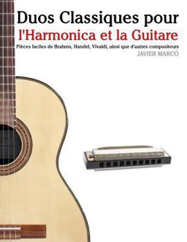 Paperback Duos Classiques Pour l'Harmonica Et La Guitare: Pi [French] Book
