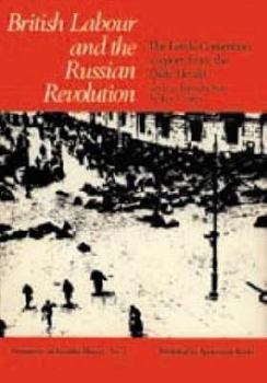 Hardcover British labour and the Russian Revolution: The Leeds Convention, a report from the Daily Herald Book