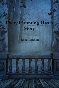 Paperback Every Haunting Has A Story Book