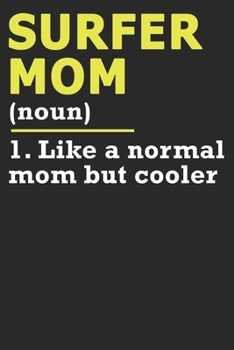 Paperback Surfer Mom: Dot Grid Journal, Notebook or Diary (Size 6x9) with 120 Pages Book