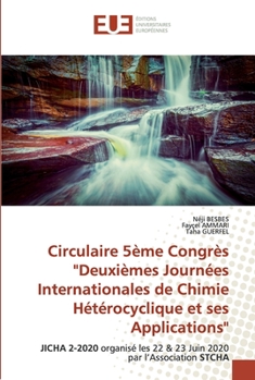 Paperback Circulaire 5ème Congrès "Deuxièmes Journées Internationales de Chimie Hétérocyclique et ses Applications" [French] Book