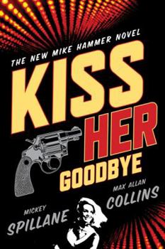 Hardcover Kiss Her Goodbye Book