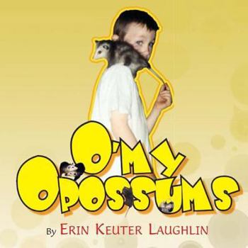 Paperback O'my Opossums Book