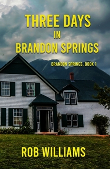 Paperback Three Days in Brandon Springs Book