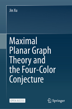 Hardcover Maximal Planar Graph Theory and the Four-Color Conjecture Book