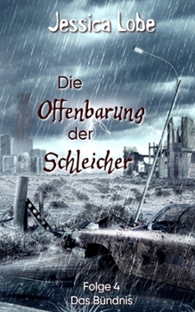 Paperback Die Offenbarung der Schleicher - Das Bündnis - Folge 4 [German] Book