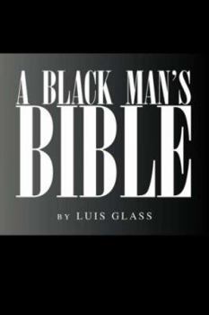 Paperback A Black Man's Bible Book