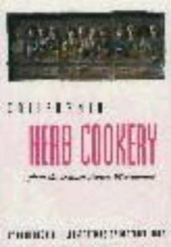 Paperback California Herb Cookery: From the Ranch House Restaurant Book