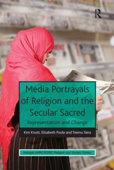 Paperback Media Portrayals of Religion and the Secular Sacred: Representation and Change Book