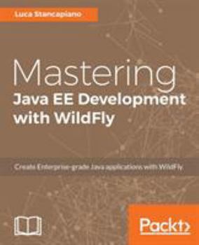 Paperback Mastering Java EE Development with WildFly Book