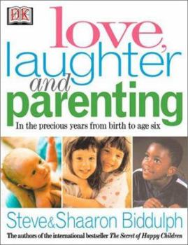Hardcover Love, Laughter and Parenting Book