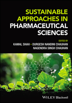 Hardcover Sustainable Approaches in Pharmaceutical Sciences Book