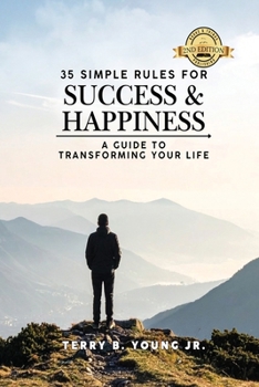 Paperback 35 Simple Rules For Success and Happiness: A Guide to Transforming Your Life Book