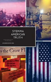 Paperback Stemma American Truth: Lincoln Emancipation The Lord Freed Book