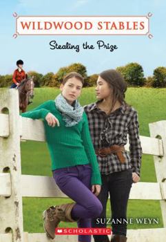 Stealing the Prize - Book #5 of the Wildwood Stables