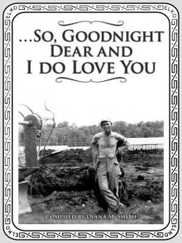 Paperback ...So, Goodnight Dear and I do Love You Book