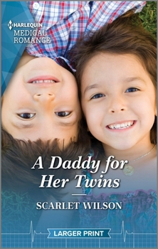 Mass Market Paperback A Daddy for Her Twins [Large Print] Book