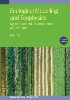 Paperback Ecological Modelling and Ecophysics (Second Edition): Agricultural and environmental applications Book