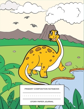 Paperback Primary Composition Notebook Story Paper Journal: Cute Dinosaur Create Your Own Story for Grades K-2, Top Half Blank Dotted Midline and Picture Space, Book