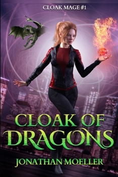 Cloak of Dragons (Cloak Mage) - Book #1 of the Cloak Mage