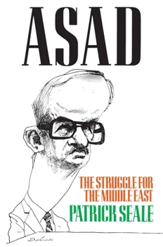 Paperback Asad: The Struggle for the Middle East Book