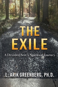 Paperback The Exile: A Devoted Son's Spiritual Journey Book