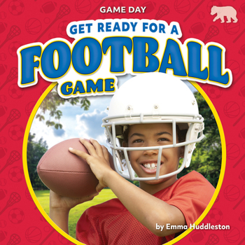 Paperback Get Ready for a Football Game Book