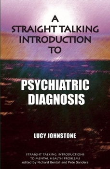Paperback Straight Talking Introduction to Psychiatric Diagnosis Book