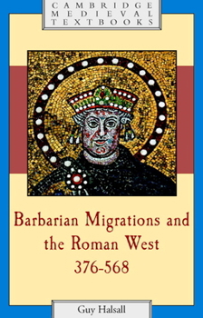Paperback Barbarian Migrations and the Roman West, 376-568 Book