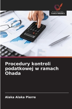 Paperback Procedury kontroli podatkowej w ramach Ohada [Polish] Book
