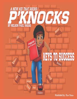 Paperback P'Knocks: A new kid that rocks,Keys to Success: Keys to Success: Book