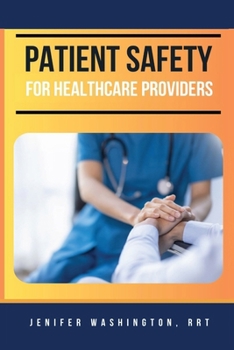 Paperback Patient Safety for Healthcare Providers Book