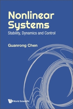 Hardcover Nonlinear Systems: Stability, Dynamics and Control Book