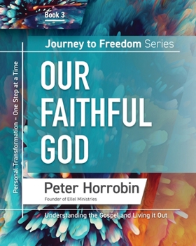 Paperback Journey To Freedom 3: Our Faithful God Book
