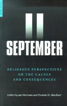 Paperback September 11: Religioius Perspectives on the Causes and Consequences Book