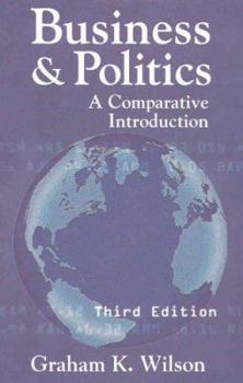 Paperback Business and Politics: A Comparative Introduction Book