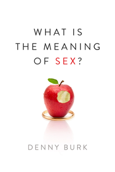 Paperback What Is the Meaning of Sex? Book