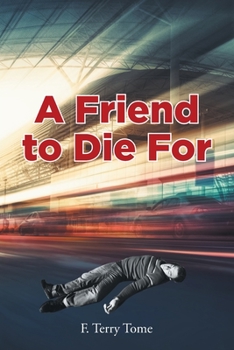 Paperback A Friend to Die For Book
