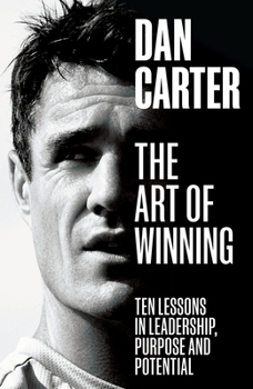 Hardcover The Art of Winning: Lessons in Leadership, Purpose and Potential Book