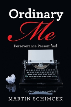 Paperback Ordinary Me: Perseverance Personified Book