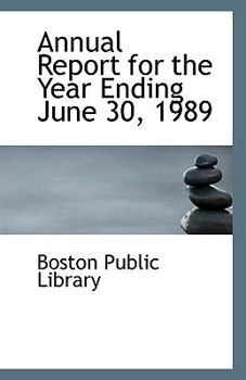 Paperback Annual Report for the Year Ending June 30, 1989 Book